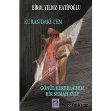 Kuran'daki Cem Gönül Kerbela'mda Bir Semah Eyle - Birol Yıldız Hatipoğlu