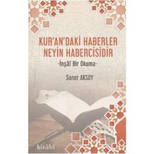Kur'an'daki Haberler Neyin Habercisidir Soner Aksoy