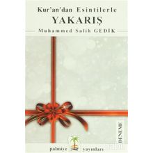 Kur’an’dan Esintilerle Yakarış - Muhammed Salih Gedik