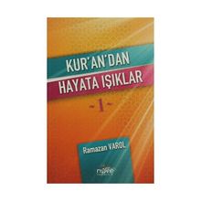 Kur’an’dan Hayata Işıklar 1 - Ramazan Varol