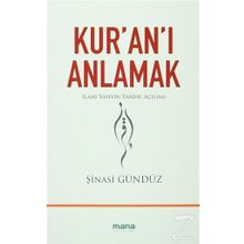 Kur’an’ı Anlamak - Şinasi Gündüz