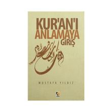 Kur’an’ı Anlamaya Giriş - Mustafa Ayyıldız