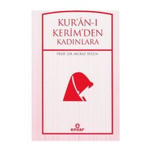 Kuranı Kerimden Kadınlara - Murat Sülün