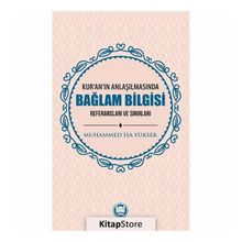 Kur'an'ın Anlaşılmasında Bağlam Bilgisi -Dr. Muhammed İsa Yüksek
