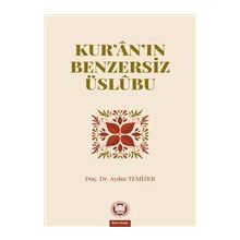 Kur'an'ın Benzersiz Üslubu - Aydın Temizer