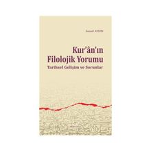 Kur’anın Filolojik Yorumu - İsmail Aydın
