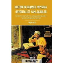 Kur'anın Gramer Yapısına Oryantalist Yaklaşımlar - Yaşar Acat