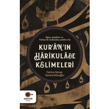 Kur'an'ın Harikulade Kelimeleri - Fatma Serap Karamollaoğlu