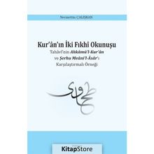 Kur'an'ın İki Fıkhi Okunuşu - Necmettin Çalışkan