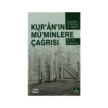 KUR'AN'IN MÜ'MİNLERE ÇAĞRISI - ALI AKPINAR