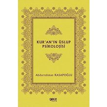 Kur'an'ın Üslup Psikolojisi - Abdurrahman Kasapoğlu