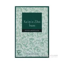 KUR'AN'IN ZIHNI İNŞASI - SEYYID ABDULLATIF