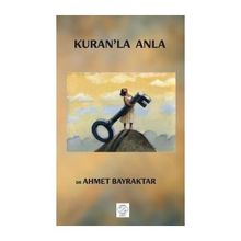 Kuran`la Anla Ahmet Bayraktar
