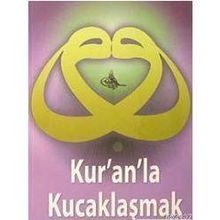 KUR´AN´LA KUCAKLAŞMAK - MEHMET DOĞRAMACI