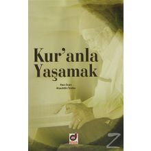 KUR'ANLA YAŞAMAK - HACI İNAN;ALAEDDIN TONKA