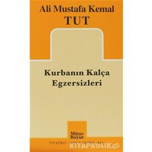 KURBANIN KALÇA EGZERSIZLERI - ALI MUSTAFA KEMAL TUT