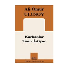 Kurbanlar Tanrı İstiyor - Ali Ömür Ulusoy