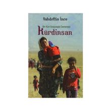 Kürdinsan - Bir Kürt Sosyolojisi Denemesi - Vahdettin İnce