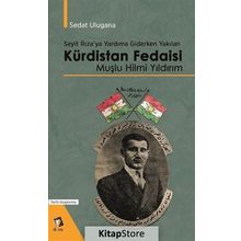 Kürdistan Fedaisi Muşlu Hilmi Yıldırım - Sedat Ulugana