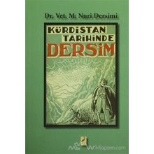Kürdistan Tarihinde Dersim - Mehmet Nuri Dersimi
