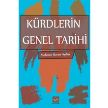 Kürdlerin Genel Tarihi - Mehmet Baran Aydın