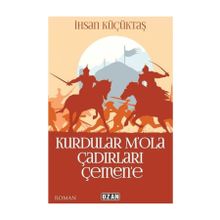 Kurdular M'ola Çadırları Çemen'e - İhsan Küçüktaş