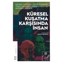 Küresel Kuşatma Karşısında İnsan - Mustafa Armağan