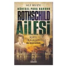 Küresel Para Baronu Rothschild Ailesi - Ali Kuzu