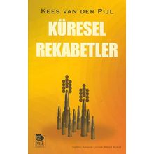 Küresel Rekabetler - Kees Van der Pijl