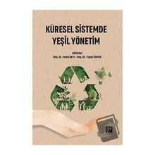 Küresel Sistemde Yeşil Yönetim - Faruk Dayı Yusuf Esmer