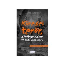 KÜRESEL TERÖR, SÖMÜRGECİLİK VE BATI YALANLARI - ANDRE VLTCHEK