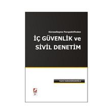 KÜRESELLEŞME PERSPEKTIFINDEN İÇ GÜVENLİK VE SIVIL DENETIM - FATIH KARAOSMANOĞLU