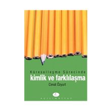 Küreselleşme Sürecinde Kimlik ve Farklılaşma - Cevat Özyurt