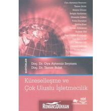 Küreselleşme ve Çok Uluslu İşletmecilik - Oya Aytemiz Seymen Tamer Bolat