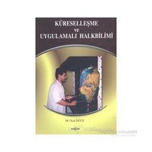 KÜRESELLEŞME VE UYGULAMALI HALKBILIMI - M.ÖCAL OĞUZ
