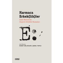 Kurmaca Erkek(lik)ler Çizgi Kitabevi Yayınları