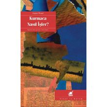 KURMACA NASIL İŞLER? - JAMES WOOD