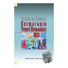 Kurmacanın Temel Elemanları - Tacettin Şimşek