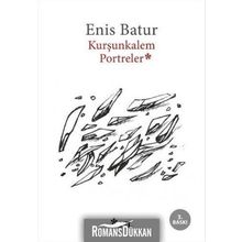 Kurşunkalem Portreler - Enis Batur
