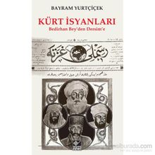 Kürt İsyanları - Bayram Yurtçiçek