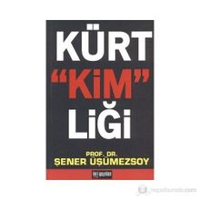 KÜRT KİMLİĞİ - ŞENER ÜŞÜMEZSOY