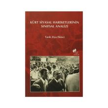 KÜRT SIYASAL HAREKETLERININ SINIFSAL ANALIZI - TARIK ZIYA EKINCI