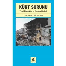 Kürt Sorunu Yerel Dinamikler ve Çatışma Çözümü - Kolektif