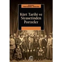 Kürt Tarihi ve Siyasetinden Portreler / İletişim Yayınları