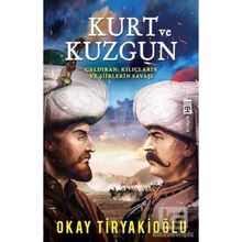 Kurt ve Kuzgun - Okay Tiryakioğlu