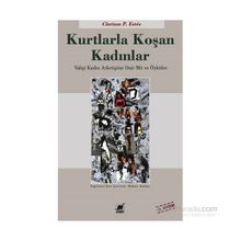 Kurtlarla Koşan Kadınlar - Clarissa Pinkola Estes