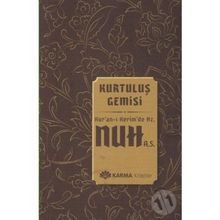 Kurtuluş Gemisi Kuran-ı Kerimde Hz. Nuh a.s. - Ömer Ahmed Ömer