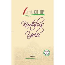 Kurtuluş Yolu - Seyyid Kutub