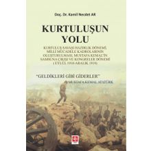 Kurtuluşun Yolu Kamil Necdet Ar