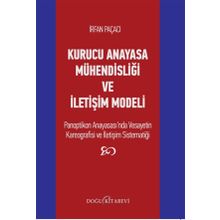 Kurucu Anayasa Mühendisliği ve İletişim Modeli - İrfan Paçacı